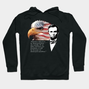 Abraham Lincoln Quote 1 Hoodie